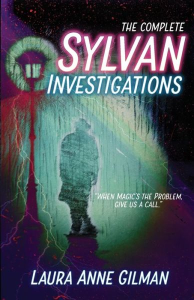 Cover for Laura Anne Gilman · The Complete Sylvan Investigations (Paperback Book) (2020)