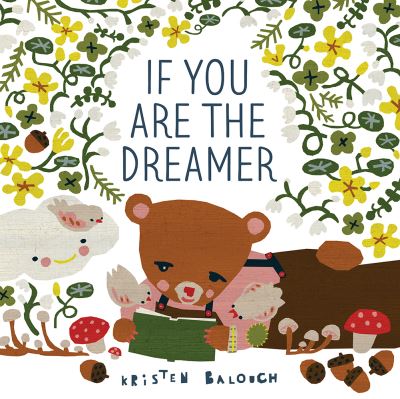 Cover for Kristen Balouch · If You Are the Dreamer (Hardcover Book) (2021)