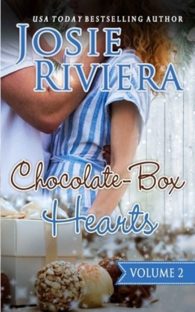 Cover for Josie Riviera · Chocolate-Box Hearts Volume Two (Paperback Book) (2020)