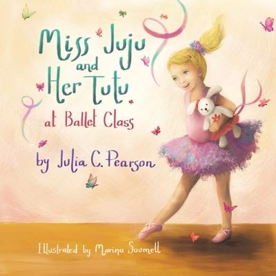 Cover for Julia C Pearson · Miss Juju and Her Tutu (Paperback Book) (2021)