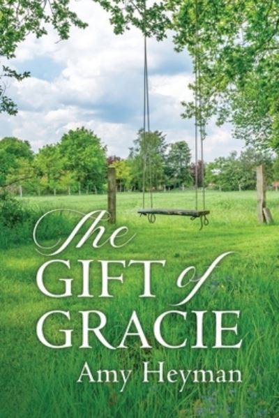 Cover for Heyman Amy · Gift of Gracie (Book) (2022)