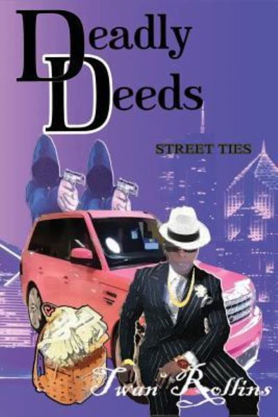 Cover for Twan R Rollins · Deadly Deeds (Pocketbok) (2017)