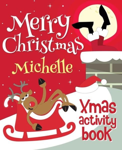 Cover for Xmasst · Merry Christmas Michelle - Xmas Activity Book (Taschenbuch) (2017)