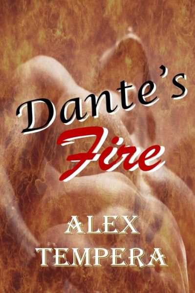 Cover for Alex Tempera · Dante's Fire (Taschenbuch) (2018)