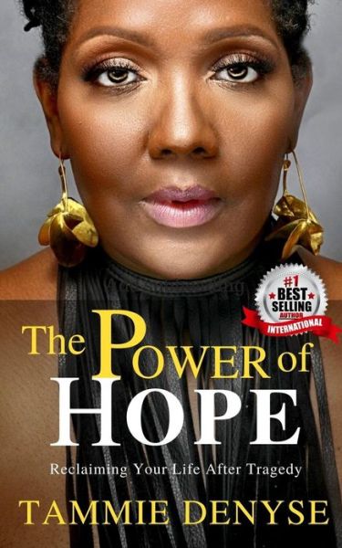 Cover for Tammie Denyse · The Power of Hope (Paperback Book) (2018)