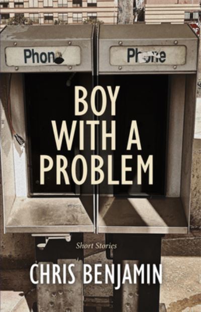 Cover for Chris Benjamin · Boy with a Problem (Taschenbuch) (2020)