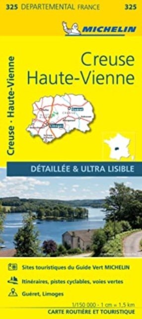 Creuse, Haute-Vienne - Michelin Local Map 325 - Michelin - Boeken - Michelin Editions des Voyages - 9782067202276 - 31 augustus 2023