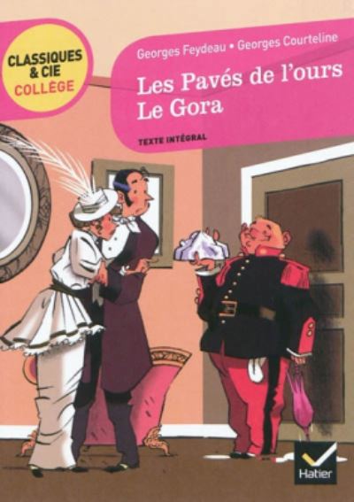 Cover for Georges Feydeau · Les paves de l'ours/Le Gora (Paperback Book) (2011)