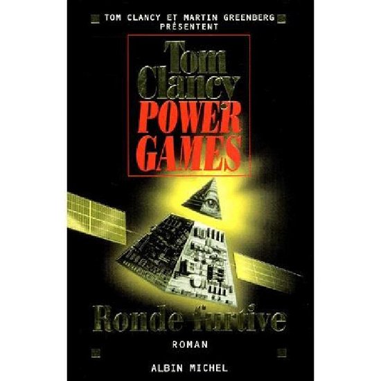 Cover for Tom Clancy · Power Games - Tome 3 (Romans, Nouvelles, Recits (Domaine Etranger)) (Paperback Bog) [French edition] (2001)