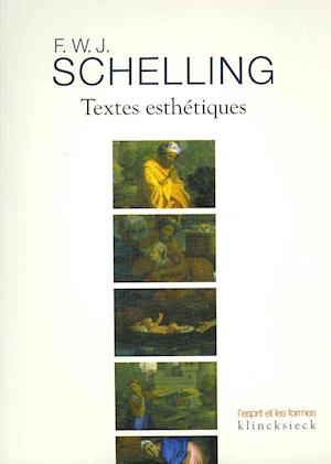 Cover for Friedrich Wilhelm Joseph Von Schelling · Textes Esthétiques (L'esprit et Les Formes) (French Edition) (Paperback Book) [French edition] (2005)