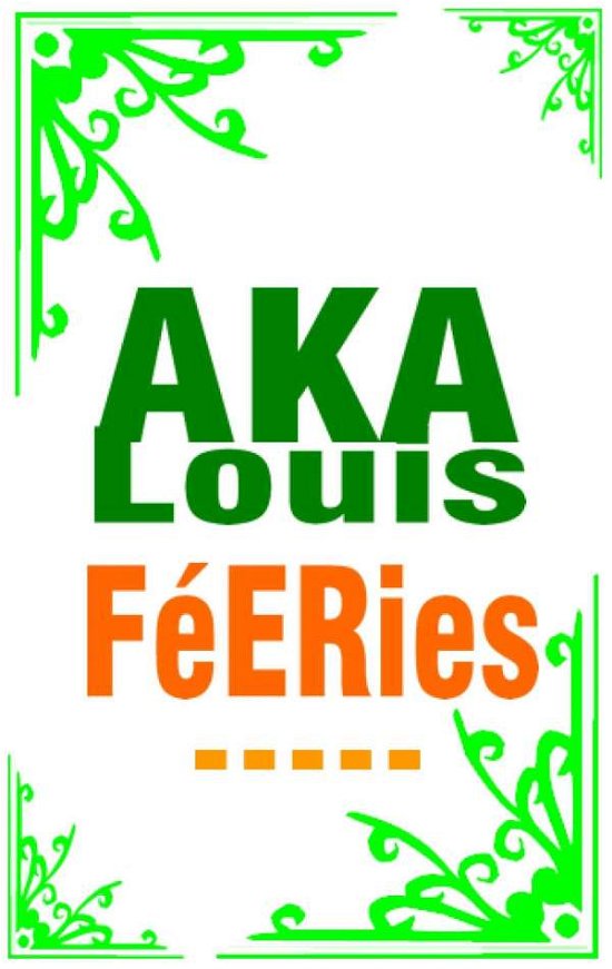 Cover for Aka · Féeries (Buch)