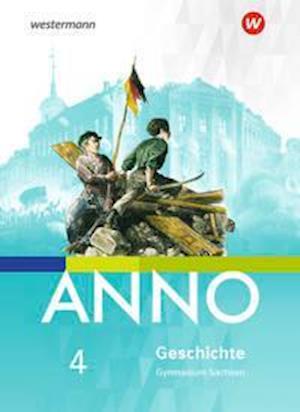 Cover for Westermann Schulbuch · ANNO 4. schülerband. Für Gymnasien in Sachsen (Gebundenes Buch) (2021)