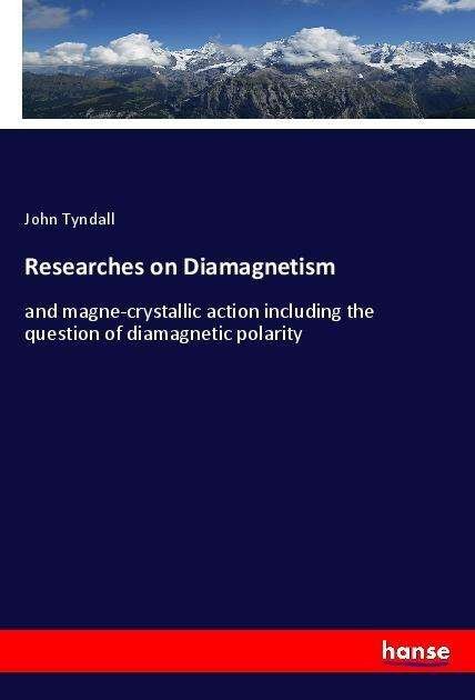 Cover for Tyndall · Researches on Diamagnetism (Bog)