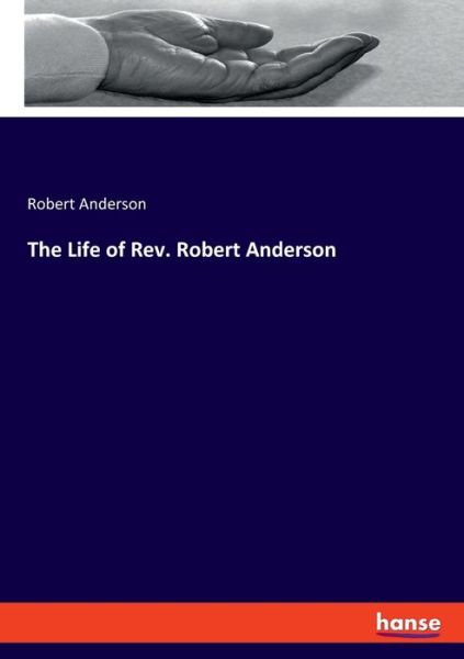 Cover for Anderson · The Life of Rev. Robert Anders (Bog) (2019)