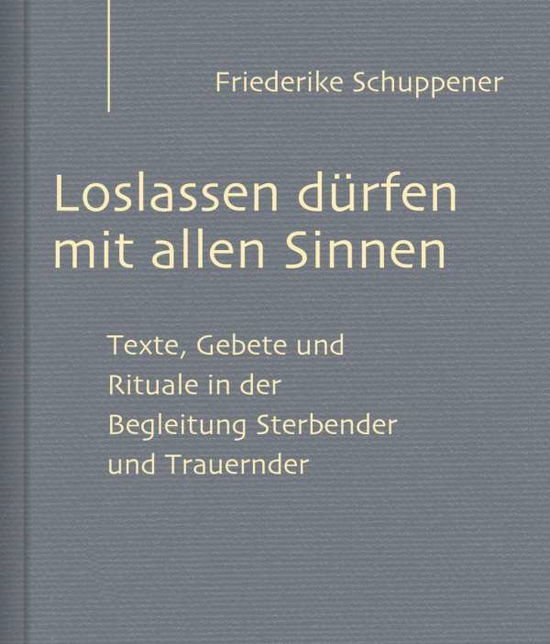 Cover for Schuppener · Loslassen dürfen mit allen S (Book)