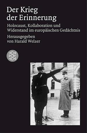 Cover for Harald Welzer · Der Krieg der Erinnerung (Paperback Book) (2007)