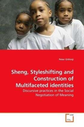 Cover for Githinji · Sheng, Styleshifting and Const (Bok)