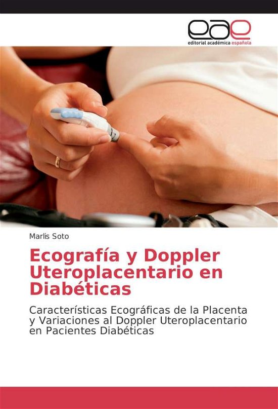 Cover for Soto · Ecografía y Doppler Uteroplacentar (Buch)