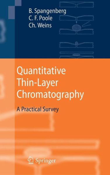 Cover for Bernd Spangenberg · Quantitative Thin-Layer Chromatography: A Practical Survey (Hardcover Book) (2011)