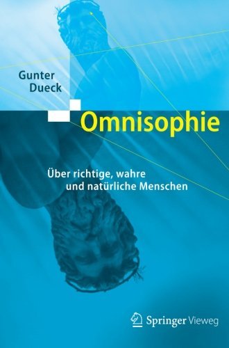 Gunter Dueck · Omnisophie: UEber Richtige, Wahre Und Naturliche Menschen (Paperback Bog) [2nd 2. Aufl. 2004 edition] (2012)