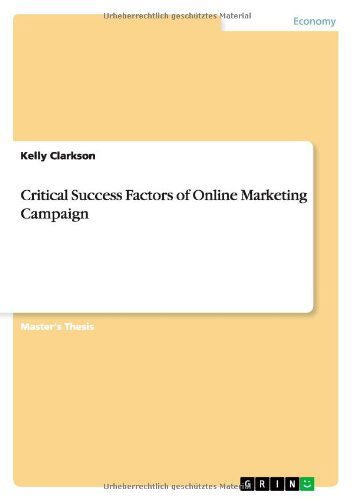 Cover for Kelly Clarkson · Critical Success Factors of Online Marketing Campaign (Taschenbuch) (2013)