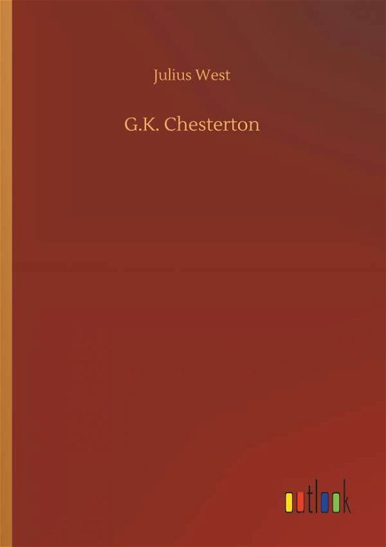 G.K. Chesterton - West - Books -  - 9783732651276 - April 5, 2018