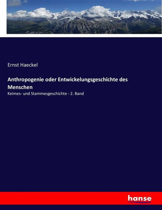 Cover for Haeckel · Anthropogenie oder Entwickelung (Buch) (2016)
