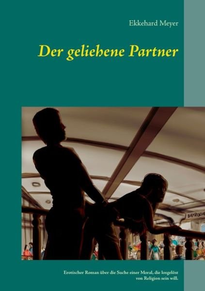 Cover for Meyer · Der geliehene Partner (Book) (2017)