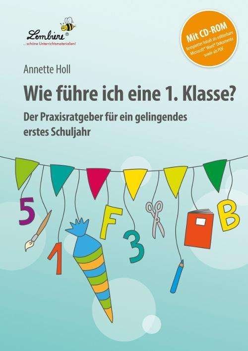 Cover for Holl · Wie führe ich eine 1. Klasse?,m.CD (Buch)