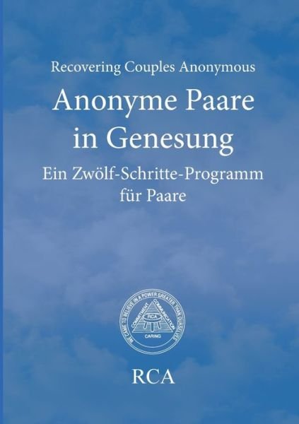 Anonyme Paare in Genesung - Rca - Books -  - 9783746991276 - December 14, 2018