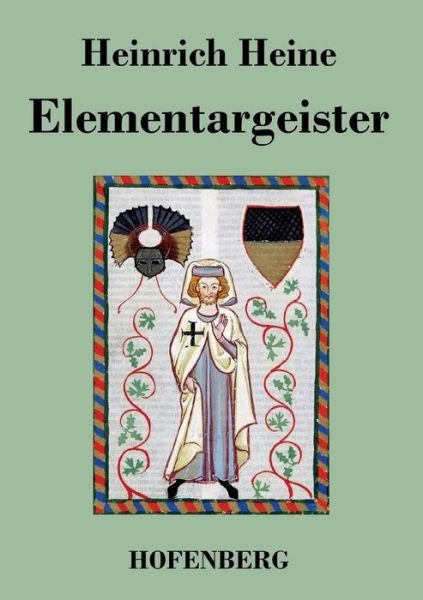 Cover for Heinrich Heine · Elementargeister (Paperback Book) (2017)