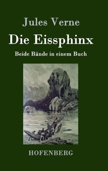 Cover for Jules Verne · Die Eissphinx (Hardcover bog) (2015)