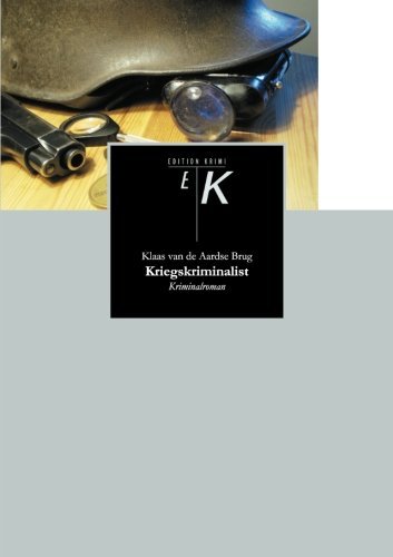 Cover for Klaas Van De Aardse Brug · Kriegskriminalist: Kriminalroman (Paperback Bog) [German edition] (2012)