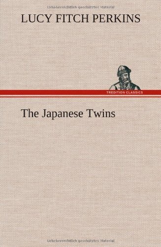 Cover for Lucy Fitch Perkins · The Japanese Twins (Innbunden bok) (2012)
