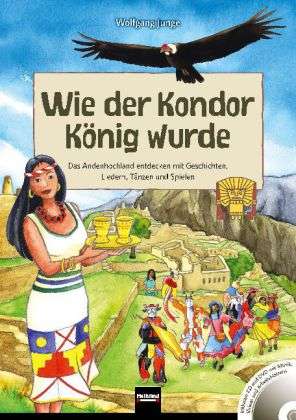 Cover for Junge · Wie der Kondor König wurde+CD+DVD (Book)