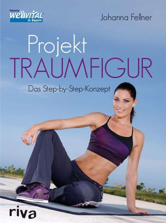 Cover for Johanna Fellner · Projekt Traumfigur (Book)