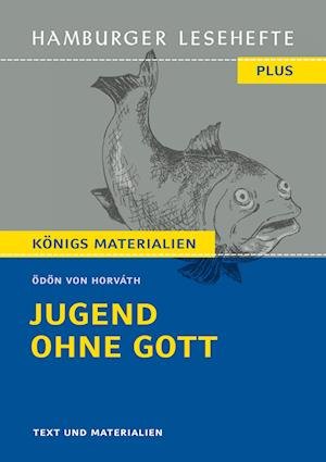 Jugend ohne Gott: Roman (Hamburger Lesehefte PLUS) - Ödön von Horváth - Książki - Hamburger Lesehefte - 9783872915276 - 2023