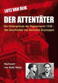 Cover for Dijk · Der Attentäter (Bok)