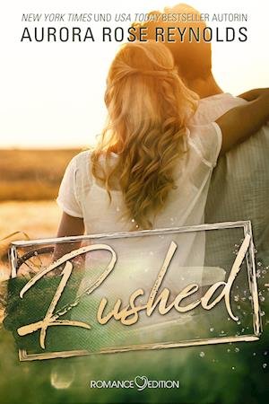 Cover for Aurora Rose Reynolds · Rushed (Book) (2022)