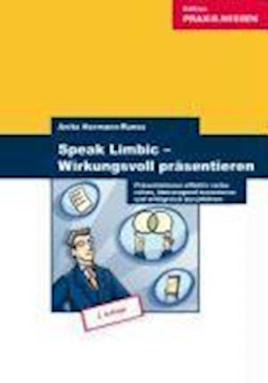 Cover for Anita Hermann-Ruess · Speak Limbic! Wirkungsvoll prÃ¤sentieren (Paperback Book) (2018)