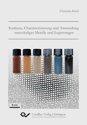 Cover for Christian Kind · Synthese, Charakterisierung und Anwendung nanoskaliger Metalle und Legierungen (Paperback Book) (2013)