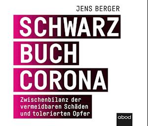 Cover for Jens Berger · Schwarzbuch Corona (CD) (2021)