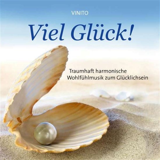 Viel Glück - Vinito - Musik - AVITA - 9783957663276 - 29. juni 2018