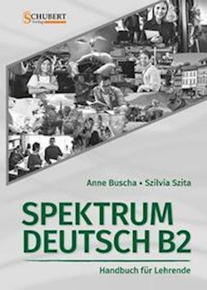 Cover for Anne Buscha · Spektrum Deutsch B2: Handbuch für Lehrende (Paperback Book) (2022)
