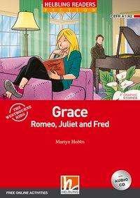Cover for Hobbs · Grace, Romeo, Juliet and Fred+CD (Bok)