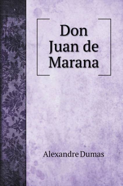 Cover for Alexandre Dumas · Don Juan de Marana (Hardcover Book) (2020)