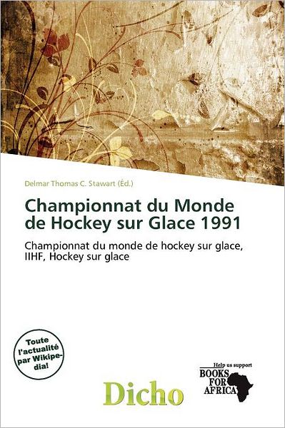 Cover for Delmar Thomas C Stawart · Championnat du Monde de Hockey sur Glac (Book) (2011)