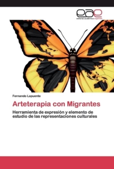 Cover for Lapuente · Arteterapia con Migrantes (Book) (2020)