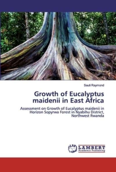 Cover for Raymond · Growth of Eucalyptus maidenii i (Bok) (2020)