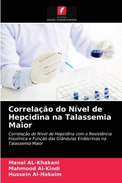 Cover for Manal Al-Khakani · Correlacao do Nivel de Hepcidina na Talassemia Maior (Paperback Book) (2021)